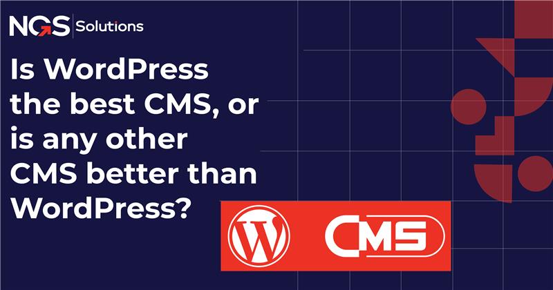Is_WordPress_the_best_CMS_or_is_any_other_CMS_better_than_WordPress-01